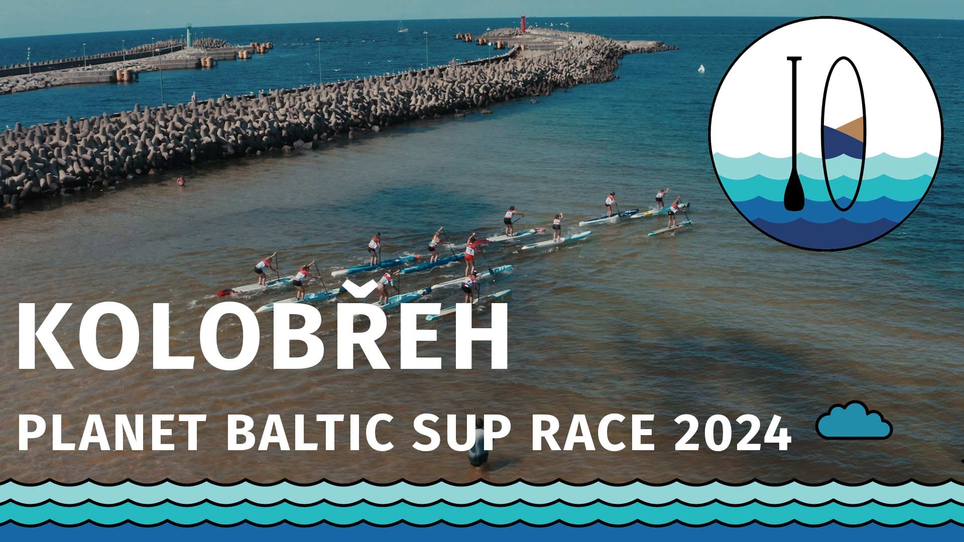 Planet Baltic SUP Race 2024 - Kolobřeh