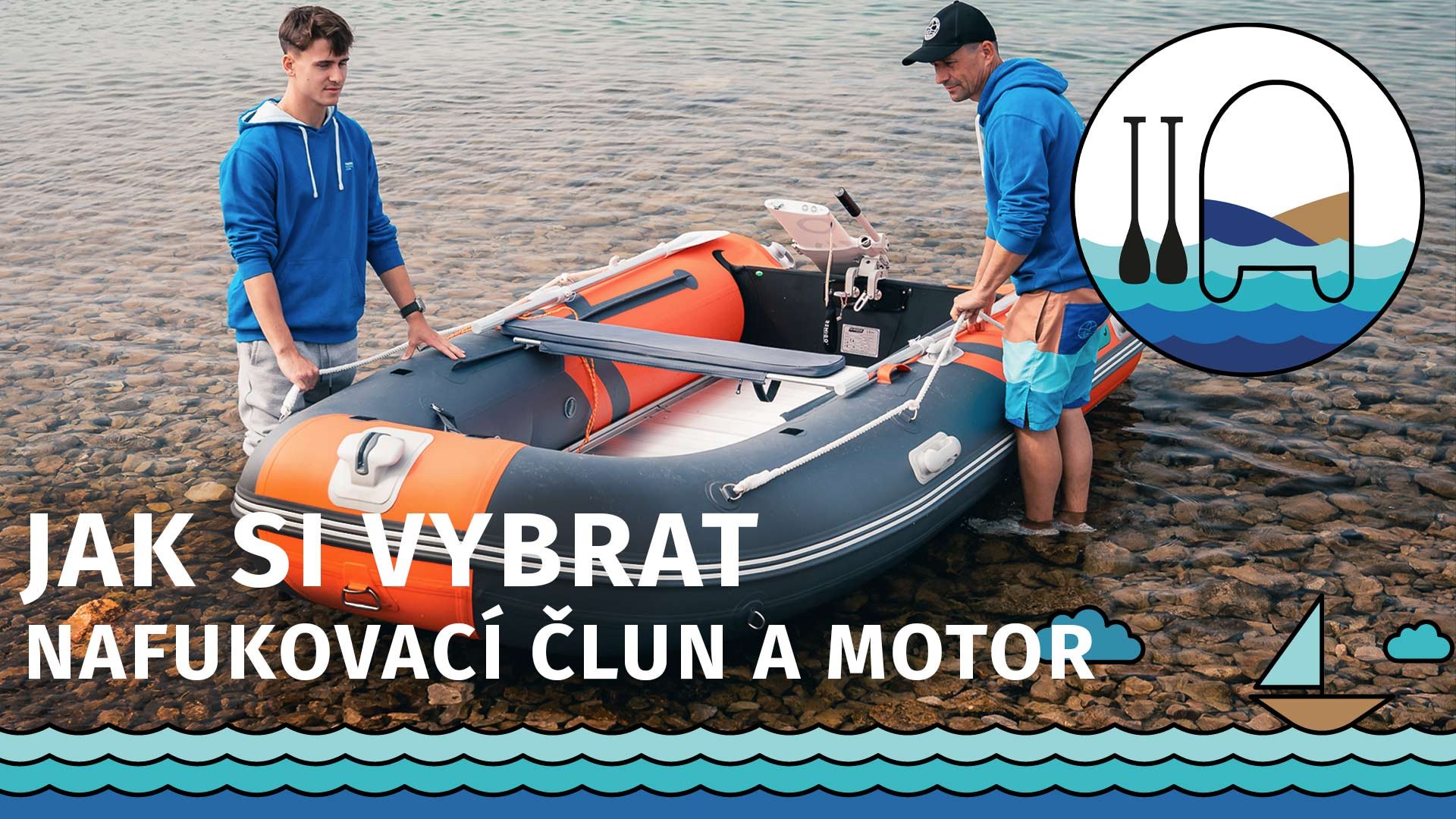 Jak si vybrat nafukovací člun a motor