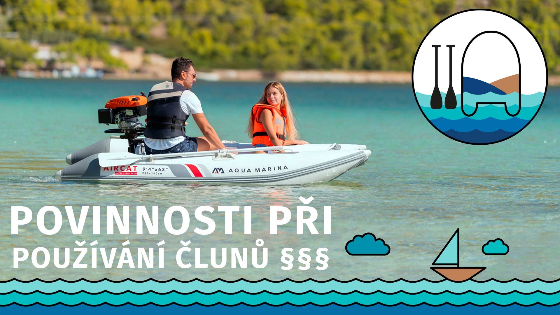 Povinnosti při používaní člunů