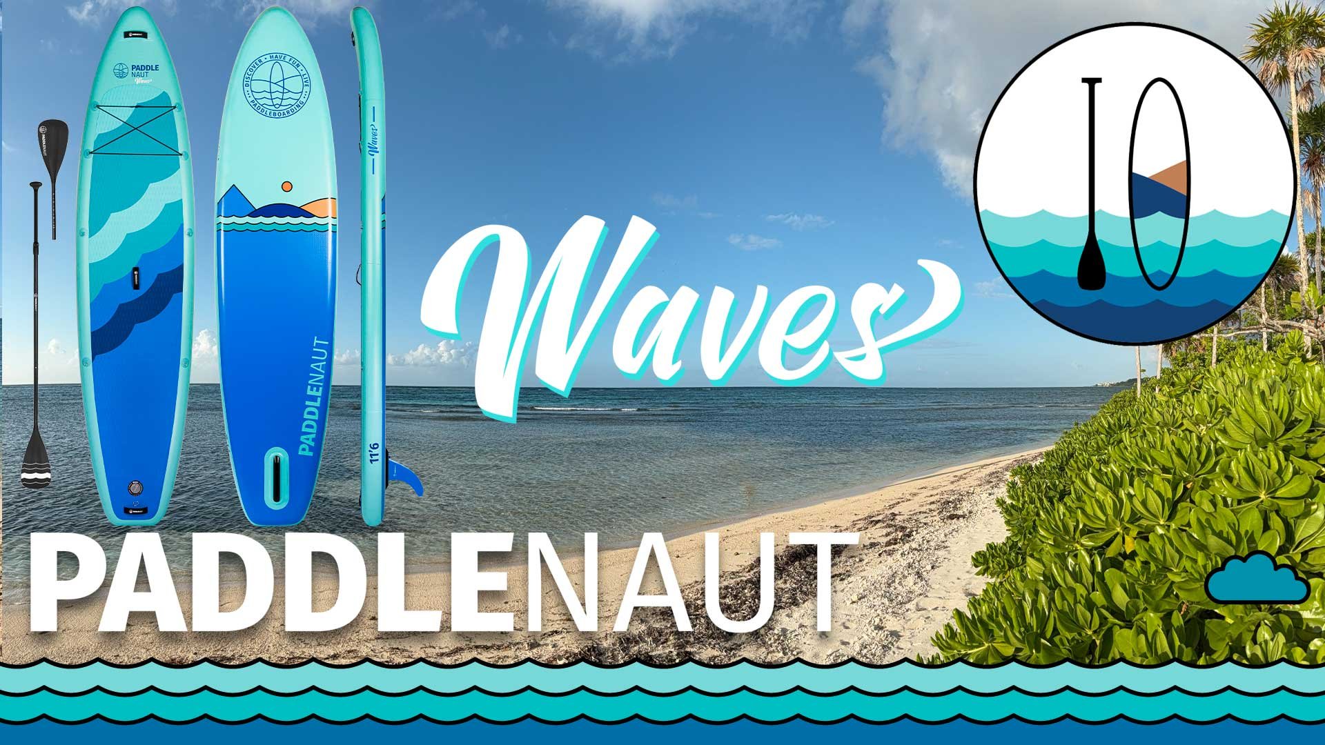 PADDLENAUT WAVES