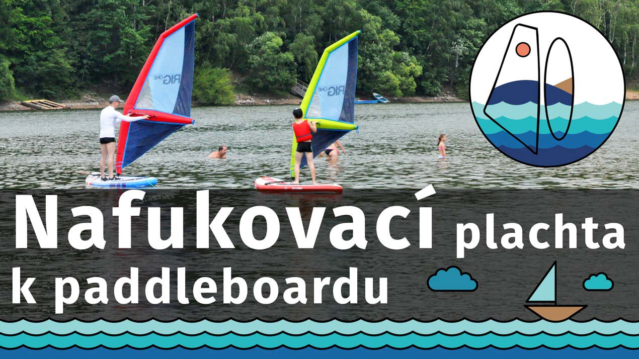 Výuka windsurfingu na paddleboardu