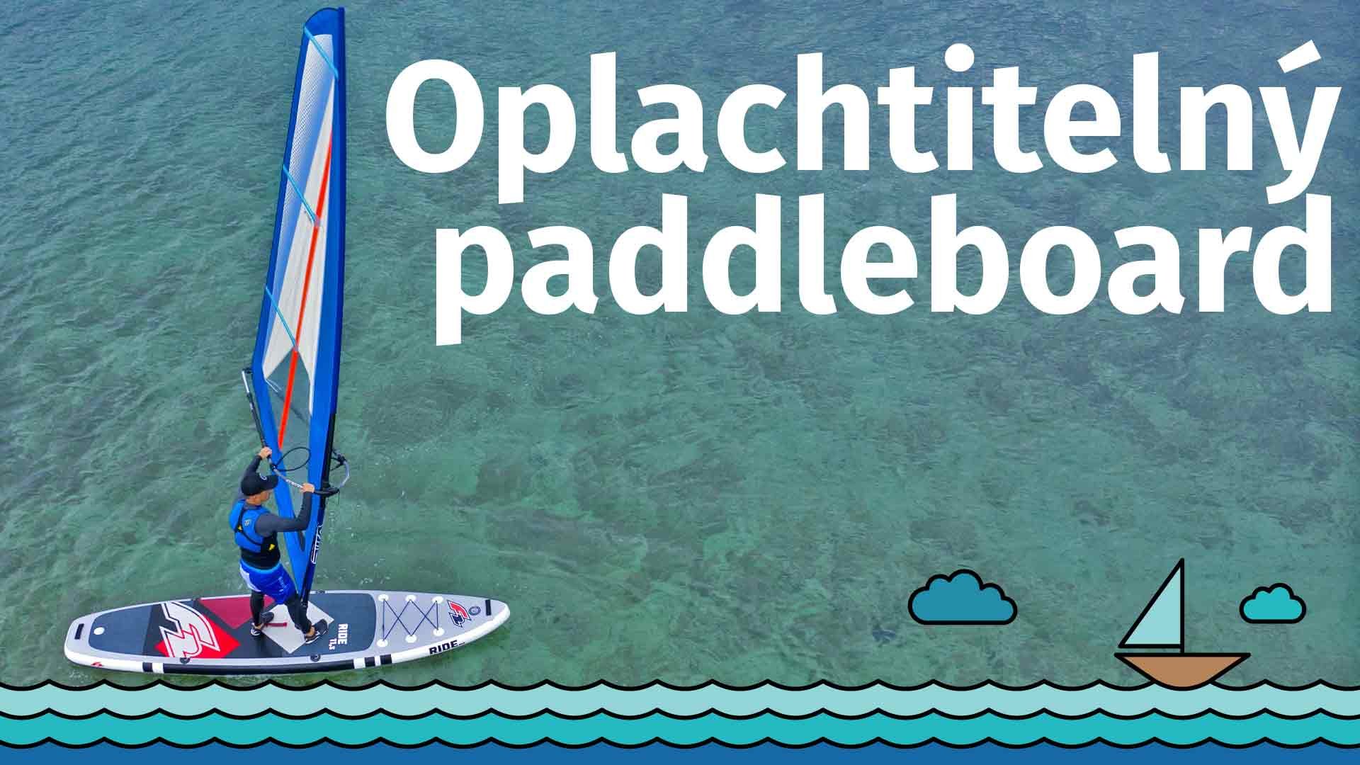 Oplachtitelný paddleboard